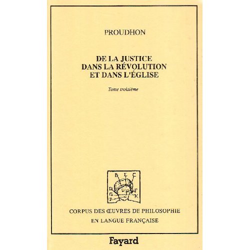 DE LA JUSTICE DANS LA REVOLUTION ET DANS L'EGLISE (1860) - VOLUME 3