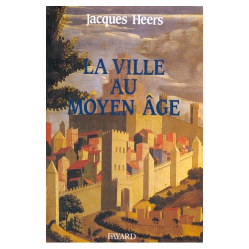 LA VILLE AU MOYEN AGE