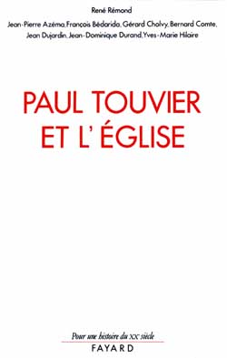 PAUL TOUVIER ET L'EGLISE - RAPPORT DE LA COMMISSION HISTORIQUE INSTITUEE PAR LE CARDINAL DECOURTRAY