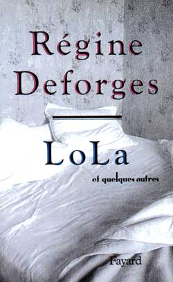 LOLA ET QUELQUES AUTRES