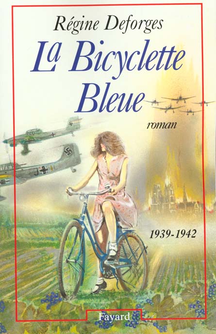 LA BICYCLETTE BLEUE - (1939-1942)