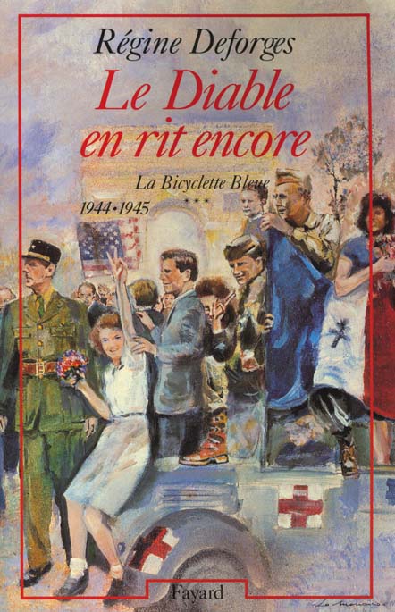 LE DIABLE EN RIT ENCORE - LA BICYCLETTE BLEUE (1944-1945)