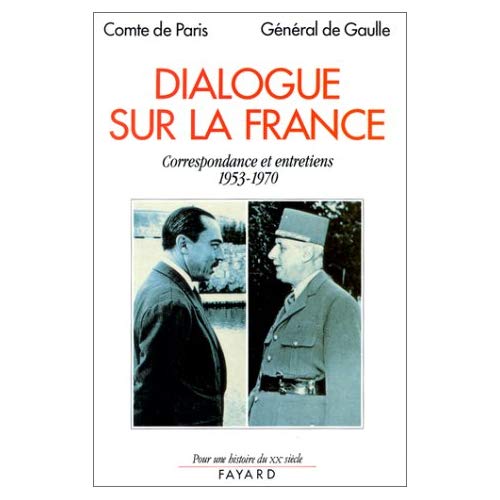 DIALOGUE SUR LA FRANCE - CORRESPONDANCE ET ENTRETIENS (1953-1970)