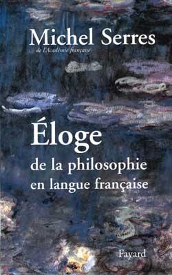 ELOGE DE LA PHILOSOPHIE EN LANGUE FRANCAISE