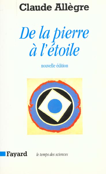 DE LA PIERRE A L'ETOILE