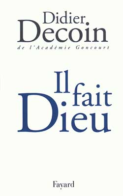 IL FAIT DIEU