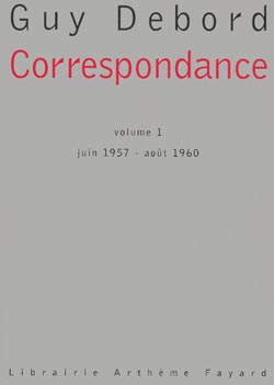 CORRESPONDANCE - VOLUME 1 - JUIN 1957 -AOUT 1960