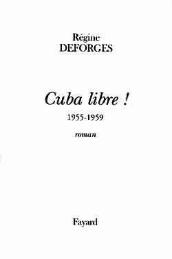 CUBA LIBRE !  1955-1959