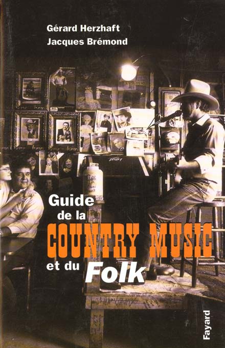 GUIDE DE LA COUNTRY MUSIC ET DU FOLK