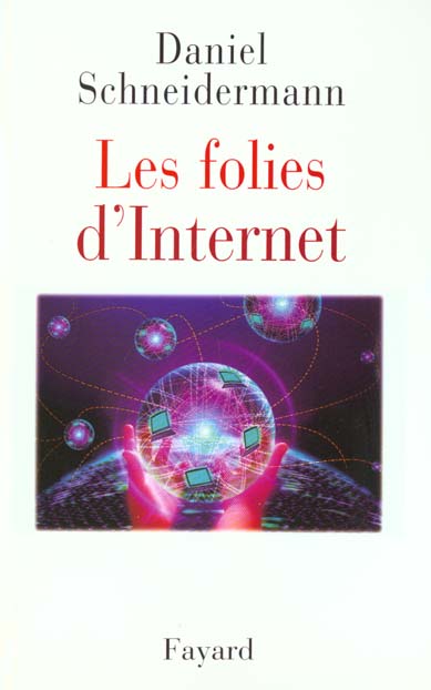 LES FOLIES D'INTERNET