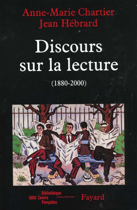 DISCOURS SUR LA LECTURE (1880-2000)