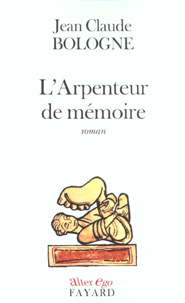 L'ARPENTEUR DE MEMOIRE