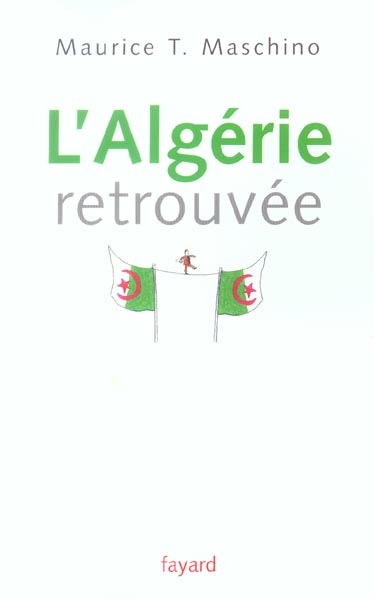 L'ALGERIE RETROUVEE