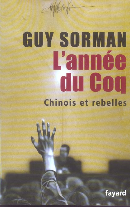 L'ANNEE DU COQ - CHINOIS ET REBELLES