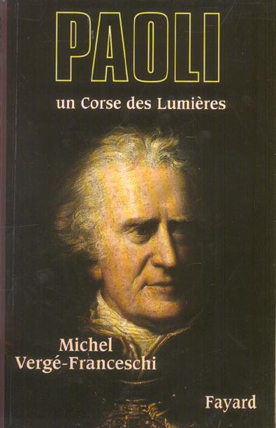 PAOLI - UN CORSE DES LUMIERES