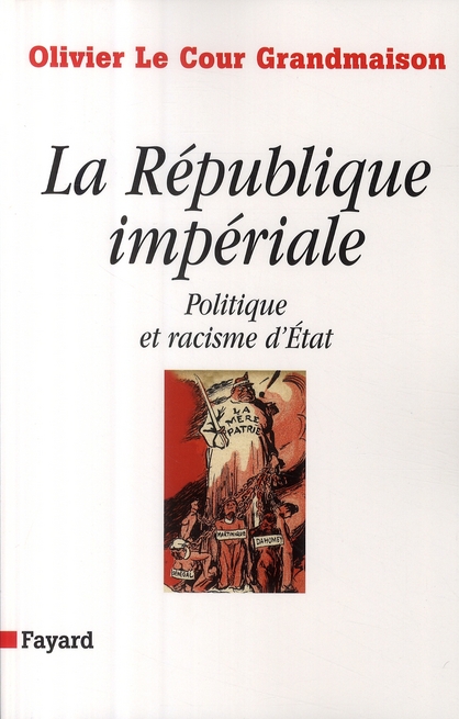 LA REPUBLIQUE IMPERIALE. POLITIQUE ET RACISME D'ETAT