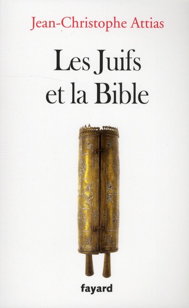 LES JUIFS ET LA BIBLE