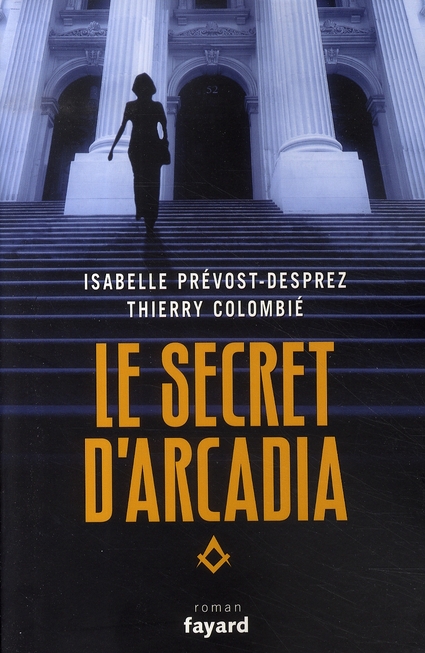 LE SECRET D'ARCADIA - LIVRE I - 1997