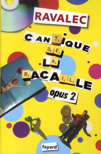 CANTIQUE DE LA RACAILLE OPUS 2