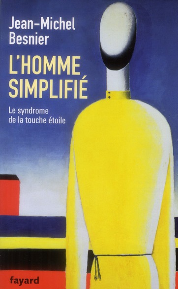 L'HOMME SIMPLIFIE - LE SYNDROME DE LA TOUCHE ETOILE
