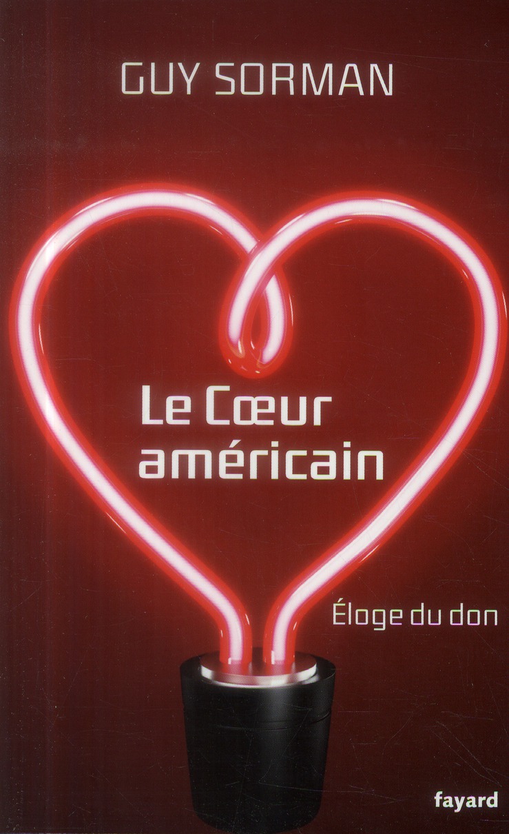 LE COEUR AMERICAIN - ELOGE DU DON