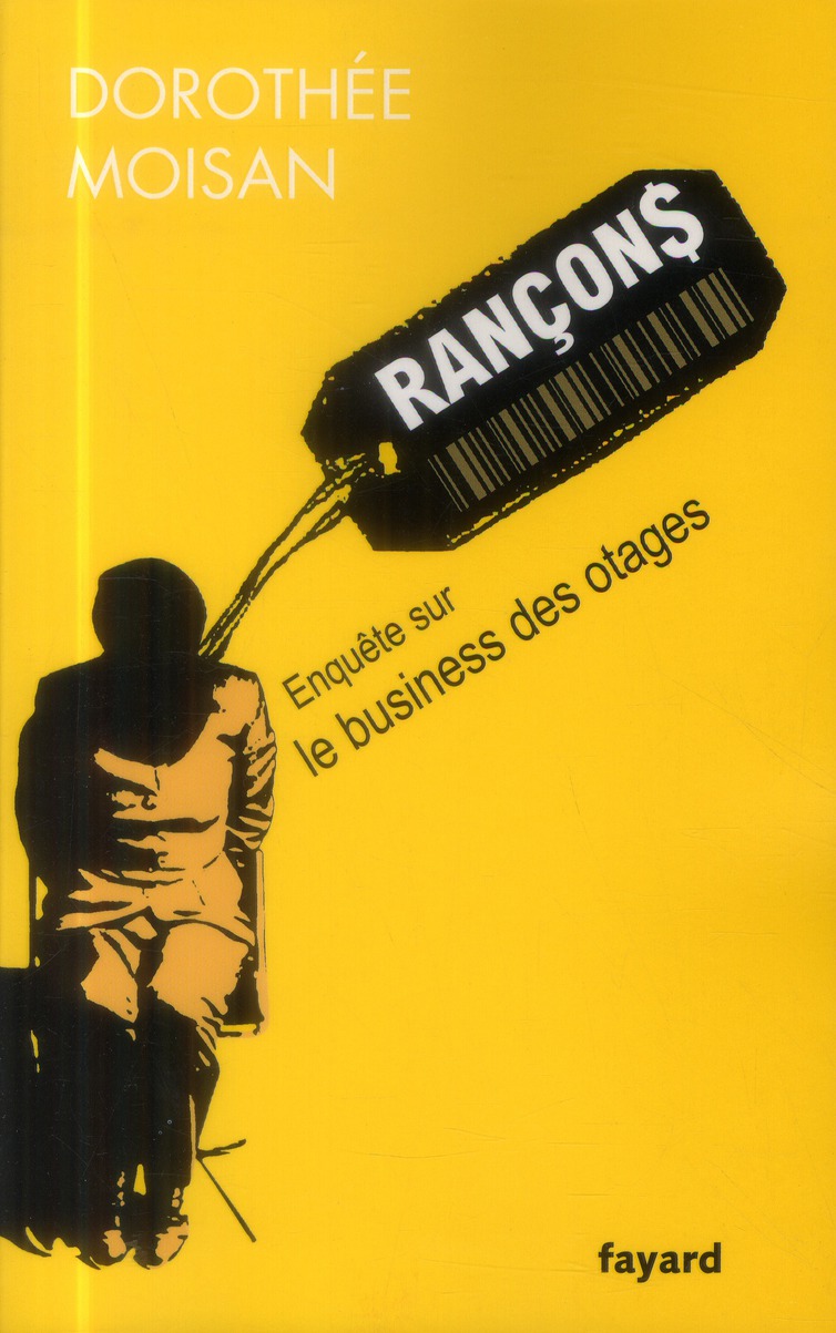 RANCONS - LE BUSINESS DES OTAGES