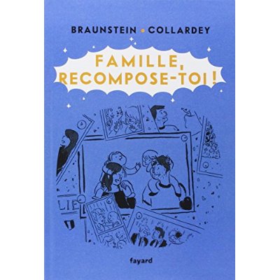FAMILLE, RECOMPOSE-TOI