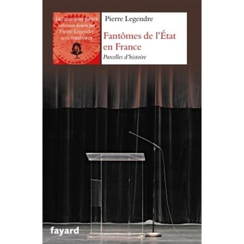 FANTOMES DE L'ETAT EN FRANCE - PARCELLES D HISTOIRE