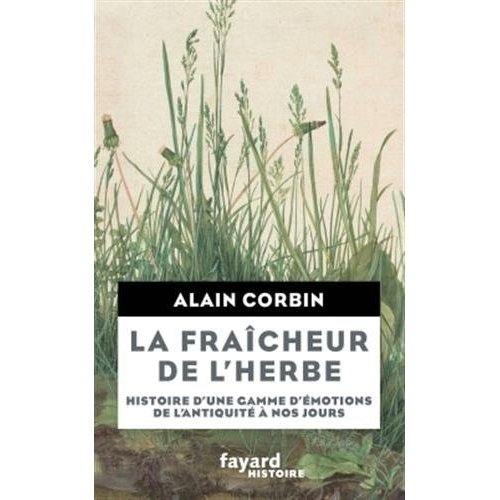 LA FRAICHEUR DE L'HERBE - HISTOIRE D'UNE GAMME D'EMOTIONS