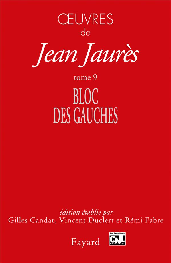 OEUVRES TOME 9 - BLOC DES GAUCHES