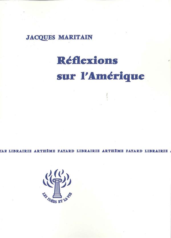 REFLEXIONS SUR L'AMERIQUE