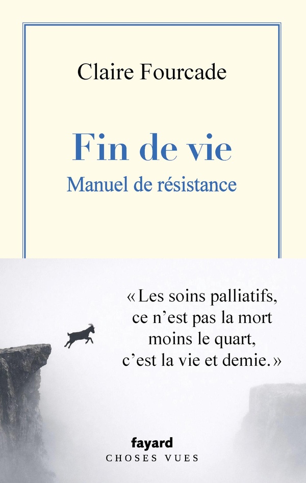 FIN DE VIE. MANUEL DE RESISTANCE.