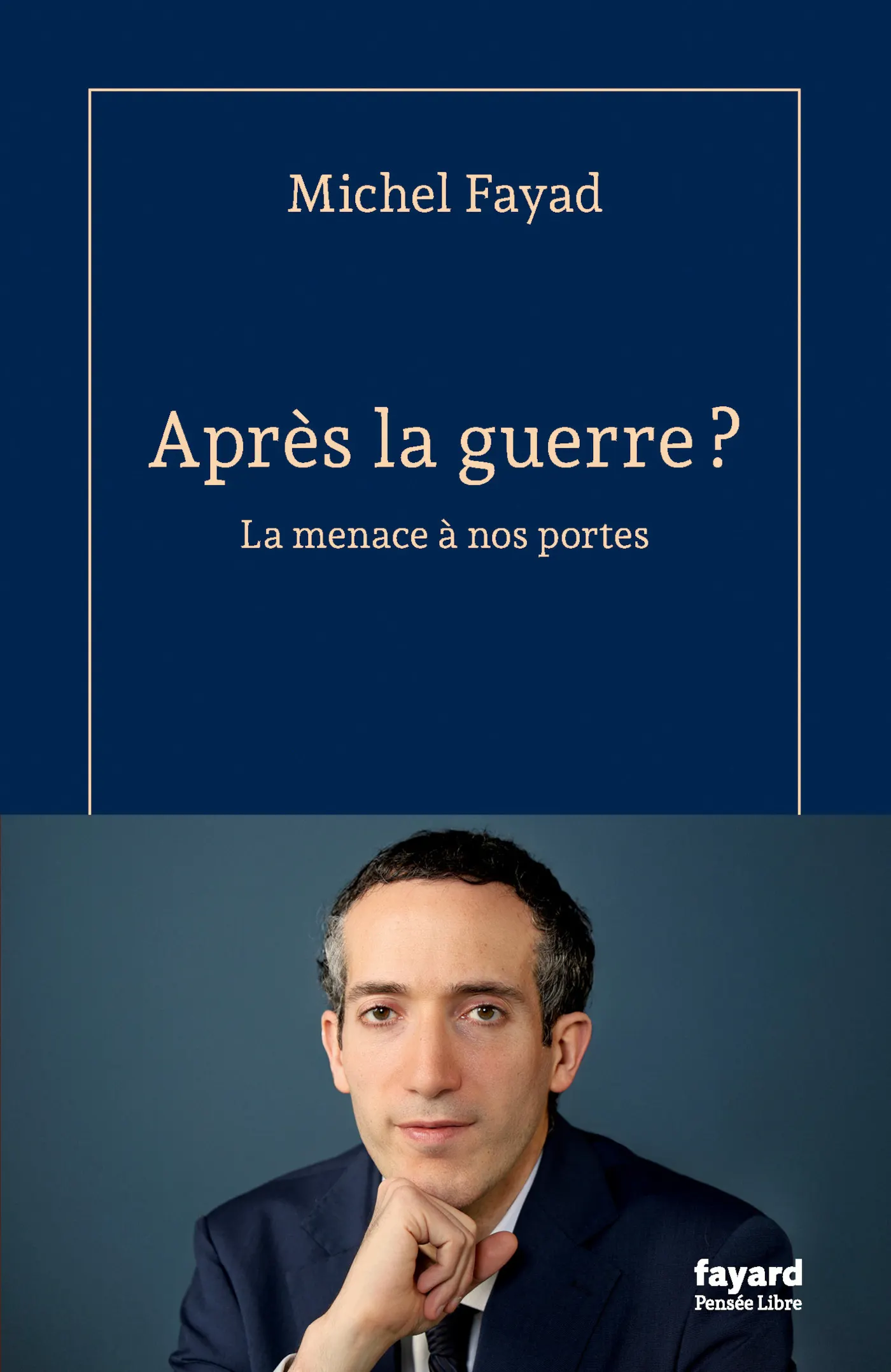 APRES LA GUERRE ?