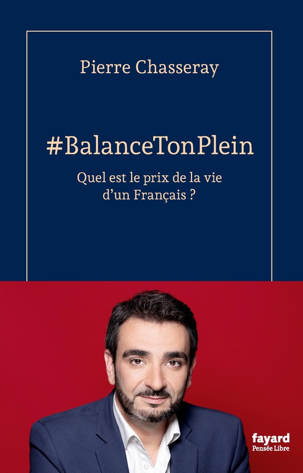 #BALANCETONPLEIN - QUEL EST LE PRIX DE LA VIE D'UN FRANCAIS ?