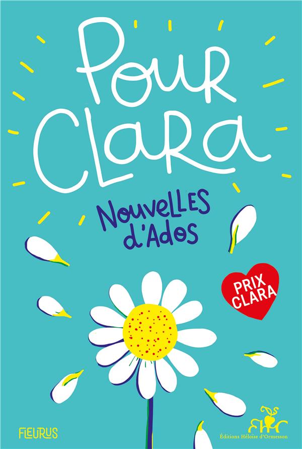 POUR CLARA. NOUVELLES D'ADOS. PRIX CLARA 2019