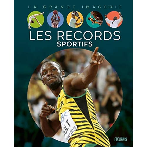 LES RECORDS SPORTIFS