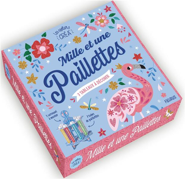 MILLE ET UNE PAILLETTES. MES TABLEAUX A DECORER