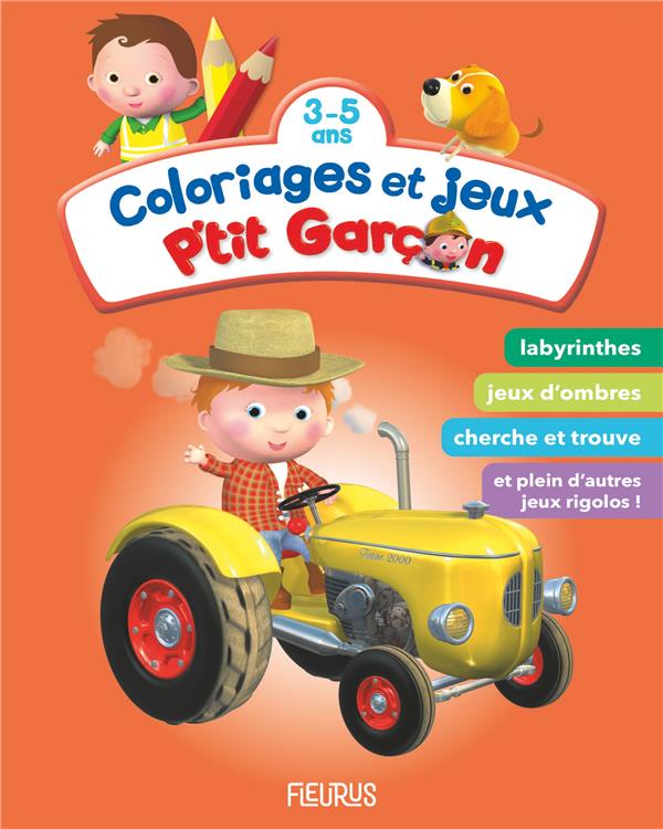 COLORIAGES ET JEUX P'TIT GARCON (ORANGE)