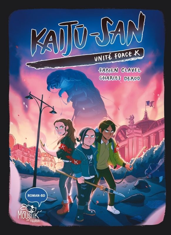KAIJU-SAN - UNITE FORCE K, TOME 2