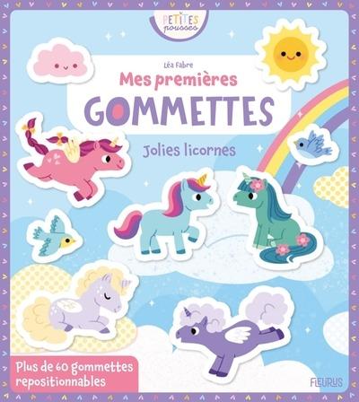 MES PREMIERES GOMMETTES - JOLIES LICORNES