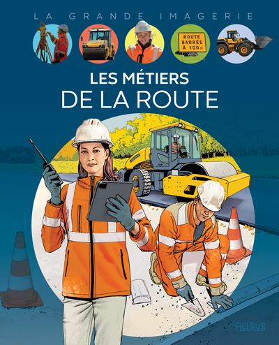 LES METIERS DE LA ROUTE