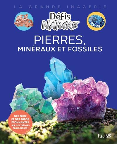 PIERRES, MINERAUX ET FOSSILES