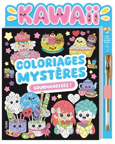COLORIAGES MYSTERES KAWAII GOURMANDISES (AVEC STYLO GEL DORE)