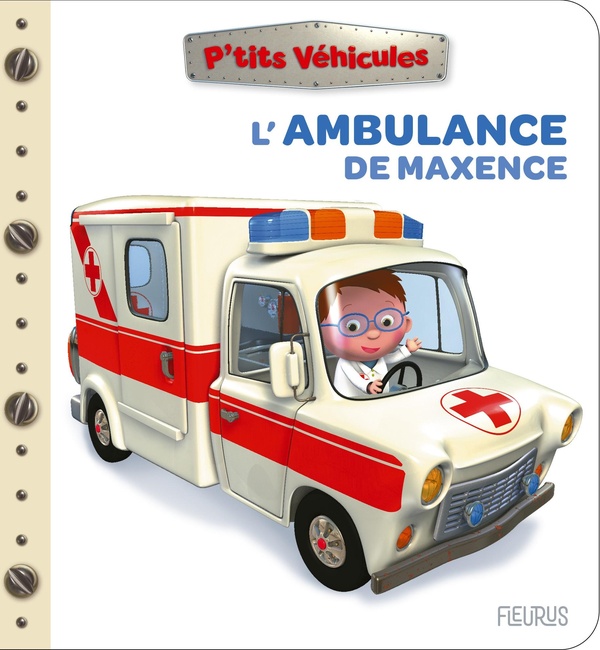 L'AMBULANCE DE MAXENCE