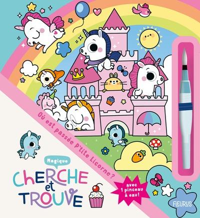 CHERCHE ET TROUVE MAGIQUE - OU EST PASSEE P'TITE LICORNE ?