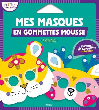 MES MASQUES EN GOMMETTES MOUSSE - ANIMAUX