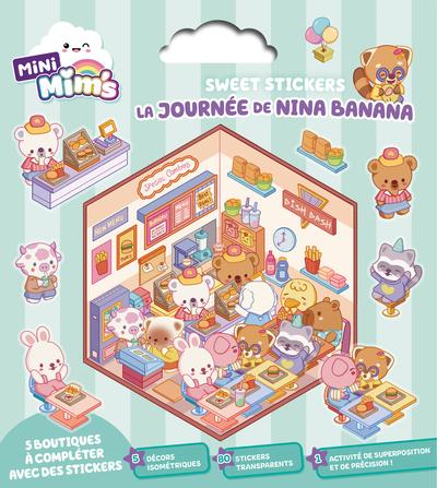 SWEET STICKERS LA JOURNEE DE NINA BANANA