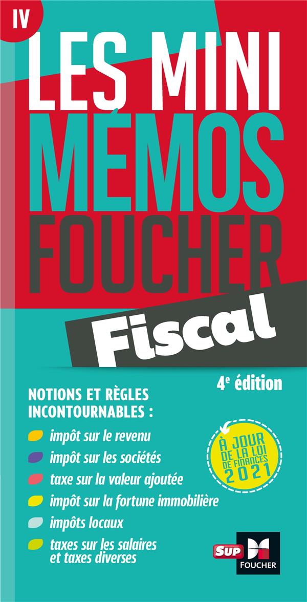 LES MINI MEMOS FOUCHER -  FISCAL - 4E EDITION - REVISION