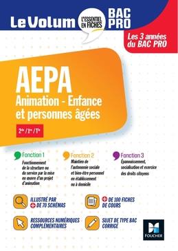 LE VOLUM' BAC PRO - ANIMATION - ENFANCE ET PERSONNES AGEES - REVISION ET ENTRAINEMENT