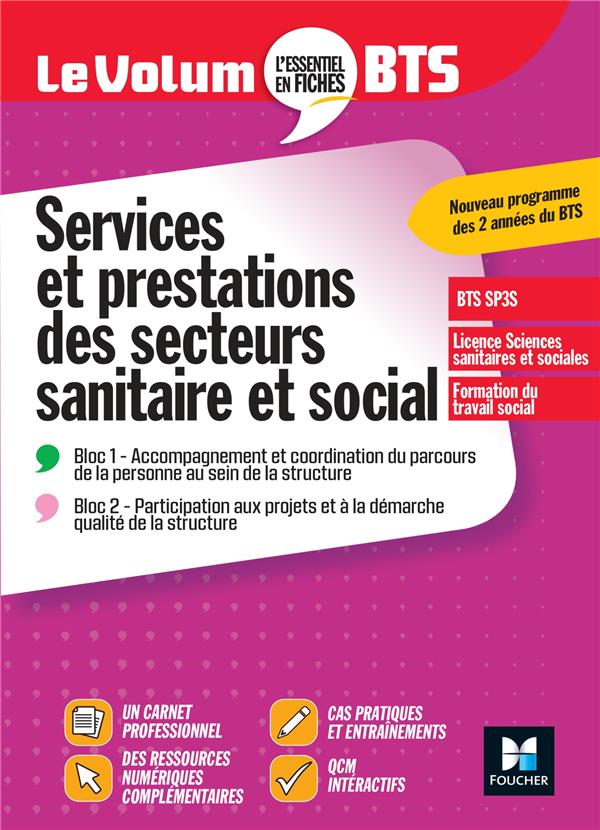 LE VOLUM' BTS - SP3S - SERVICES ET PRESTATIONS DES SECTEURS SANITAIRE ET SOCIAL